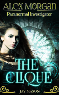 The Clique - Jay Mason - E-Book