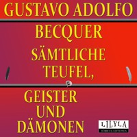 Sämtliche Teufel Geister und Dämonen - Friedrich Frieden - Hörbuch