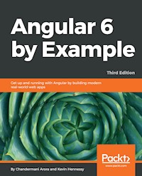Angular 6 by Example - Chandermani Arora - E-Book