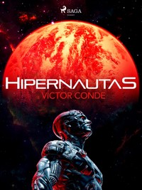 Hipernautas - Víctor Conde - E-Book