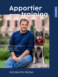 Apportiertraining mit Martin Rütter - Martin Rütter - E-Book