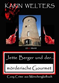 Jette Berger und der mörderische Gourmet - Karin Welters - E-Book