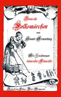 Dänische Volksmärchen - Svend Grundtvig - E-Book