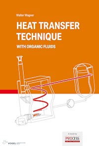 Heat Transfer Technique with organic fluids - Walter Wagner - E-Book