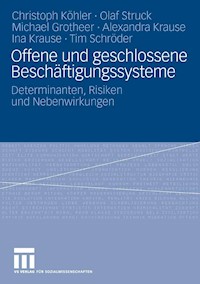 Offene und geschlossene Beschäftigungssysteme - Christoph Köhler - E-Book