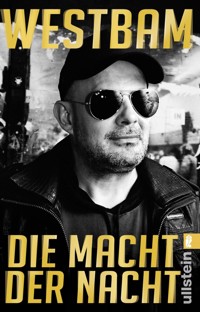 Die Macht der Nacht - Westbam - E-Book