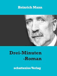 Drei-Minuten-Roman - Heinrich Mann - E-Book