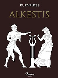 Alkestis - Euripides - E-Book