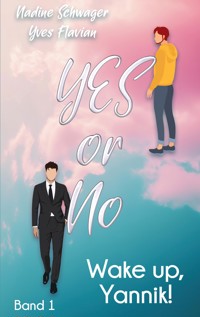 Yes or No - Nadine Schwager - E-Book