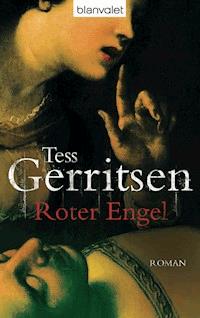 Roter Engel - Tess Gerritsen - E-Book