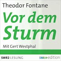 Vor dem Sturm - Theodor Fontane - Hörbuch