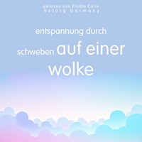 Entspannung durch Schweben auf einer Wolke - Frédéric Garnier - Hörbuch