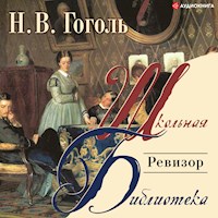 Ревизор - Николай Васильевич Гоголь - Hörbuch