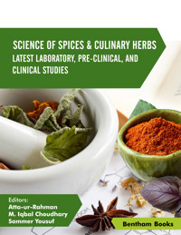 Science of Spices & Culinary Herbs: Latest Laboratory, Pre-clinical, and Clinical Studies: Volume 6 - Atta-ur-Rahman - E-Book