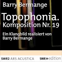 Topophonia - Berry Bermange - Hörbuch