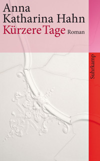 Kürzere Tage - Anna Katharina Hahn - E-Book