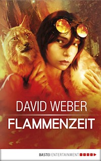 Flammenzeit - David Weber - E-Book
