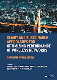 Smart and Sustainable Approaches for Optimizing Performance of Wireless Networks - - E-Book