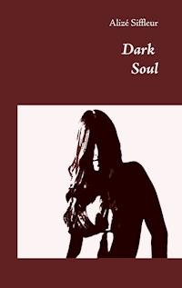 Dark Soul - Alize Siffleur - E-Book