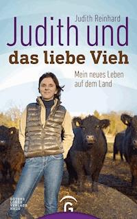 Judith und das liebe Vieh - Judith Reinhard - E-Book