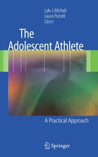 The Adolescent Athlete -  - E-Book