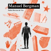 Manuel Bergman - Pablo Herrán de Viu - Hörbuch