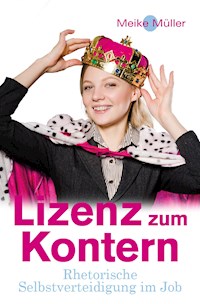 Lizenz zum Kontern - Meike Müller - E-Book
