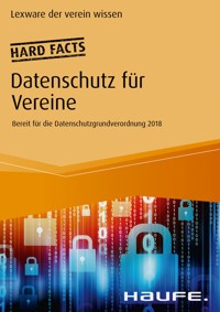 Hard facts Datenschutz für Vereine - Lexware der verein wissen - E-Book