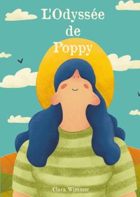 L'odyssée de Poppy - Clara Wimmer - E-Book