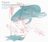 Flipper Flipperchaschte - Hazel Brugger - Hörbuch