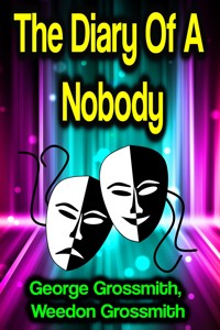 The Diary Of A Nobody - George Grossmith - E-Book