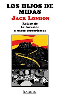 Los hijos de Midas - Jack  London - E-Book