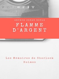 Flamme d'Argent - Arthur Conan Doyle - E-Book