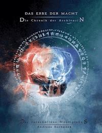 Das Erbe der Macht - Die Chronik der Archivarin: Der verschollene Mentiglobus - Andreas Suchanek - E-Book