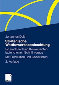 Strategische Wettbewerbsbeobachtung - Johannes Deltl - E-Book