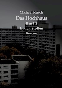 Das Hochhaus Band 1 - Michael Rusch - E-Book