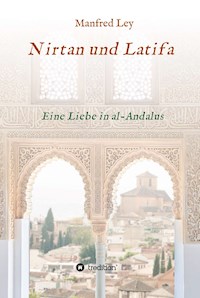 Nirtan und Latifa - Manfred Ley - E-Book