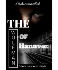 The WolfMan of Hanover - Rizwan Ullah - kostenlos E-Book