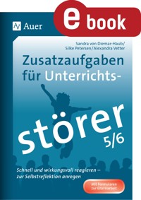 Zusatzaufgaben für Unterrichtsstörer 5-6 - S. von Diemar-Haub - E-Book