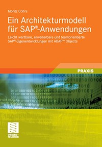 Ein Architekturmodell für SAP®-Anwendungen - Moritz Cohrs - E-Book