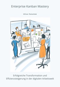 Enterprise Kanban Mastery - Oliver Paschek - E-Book