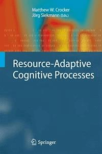 Resource-Adaptive Cognitive Processes -  - E-Book