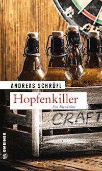 Hopfenkiller - Andreas Schröfl - E-Book
