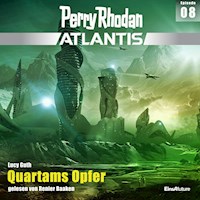 Perry Rhodan Atlantis Episode 08: Quartams Opfer - Lucy Guth - Hörbuch