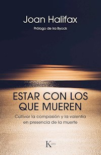 Estar con los que mueren - Joan Halifax - E-Book