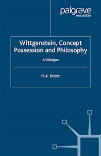 Wittgenstein, Concept Possession and Philosophy - H. A. Knott - E-Book