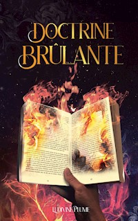 Doctrine brûlante - Ludivine Plume - E-Book