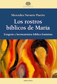 Los rostros bíblicos de María - Mercedes Navarro Puerto - E-Book