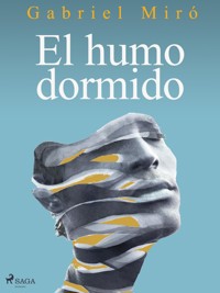 El humo dormido - Gabriel Miró - E-Book