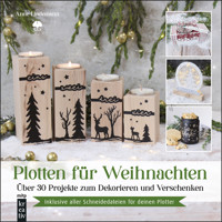 Plotten für Weihnachten - Anne Lindemann - E-Book